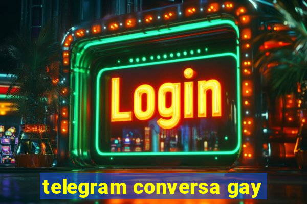 telegram conversa gay